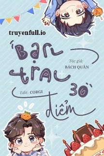 Bạn Trai 30 Điểm - Bách Quân