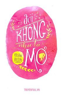 Đời Không Như Là Mơ