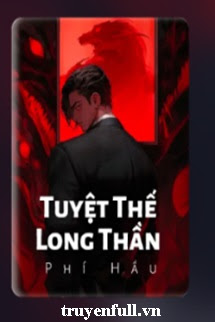 Tuyệt Thế Long Thần