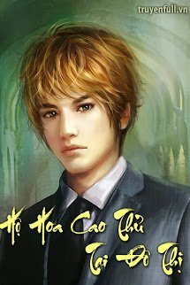 Hộ Hoa Cao Thủ Tại Đô Thị