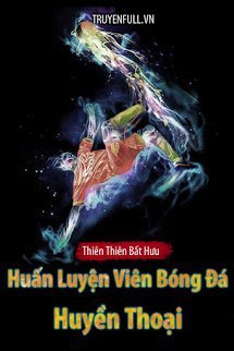 Huấn Luyện Viên Huyền Thoại