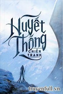 Huyết Thống Chiến Tranh