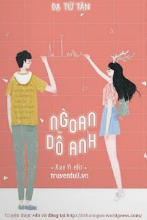 Ngoan, Dỗ Anh