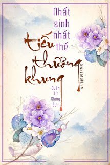 Nhất Sinh Nhất Thế: Tiếu Thương Khung