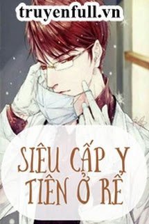 SIÊU CẤP Y TIÊN Ở RỂ