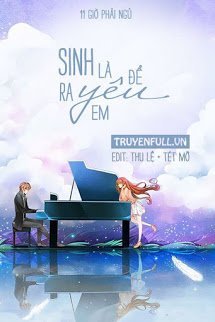 Sinh Ra Là Để Yêu Em