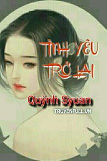 Tình Yêu Trở Lại - Quỳnh Syuan