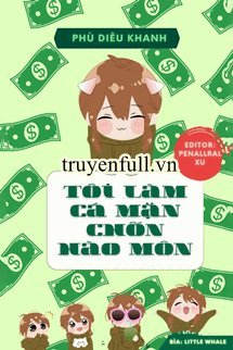 Tôi Làm Cá Mặn Chốn Hào Môn