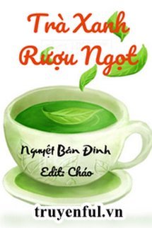 Trà Xanh Rượu Ngọt