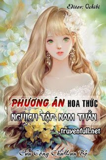 [Xuyên Nhanh] Phương Án Hoa Thức Nghịch Tập Nam Thần