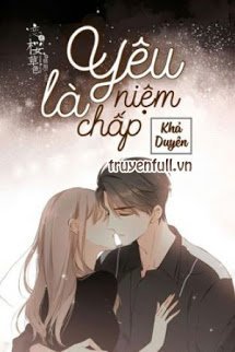 Yêu Là Chấp Niệm